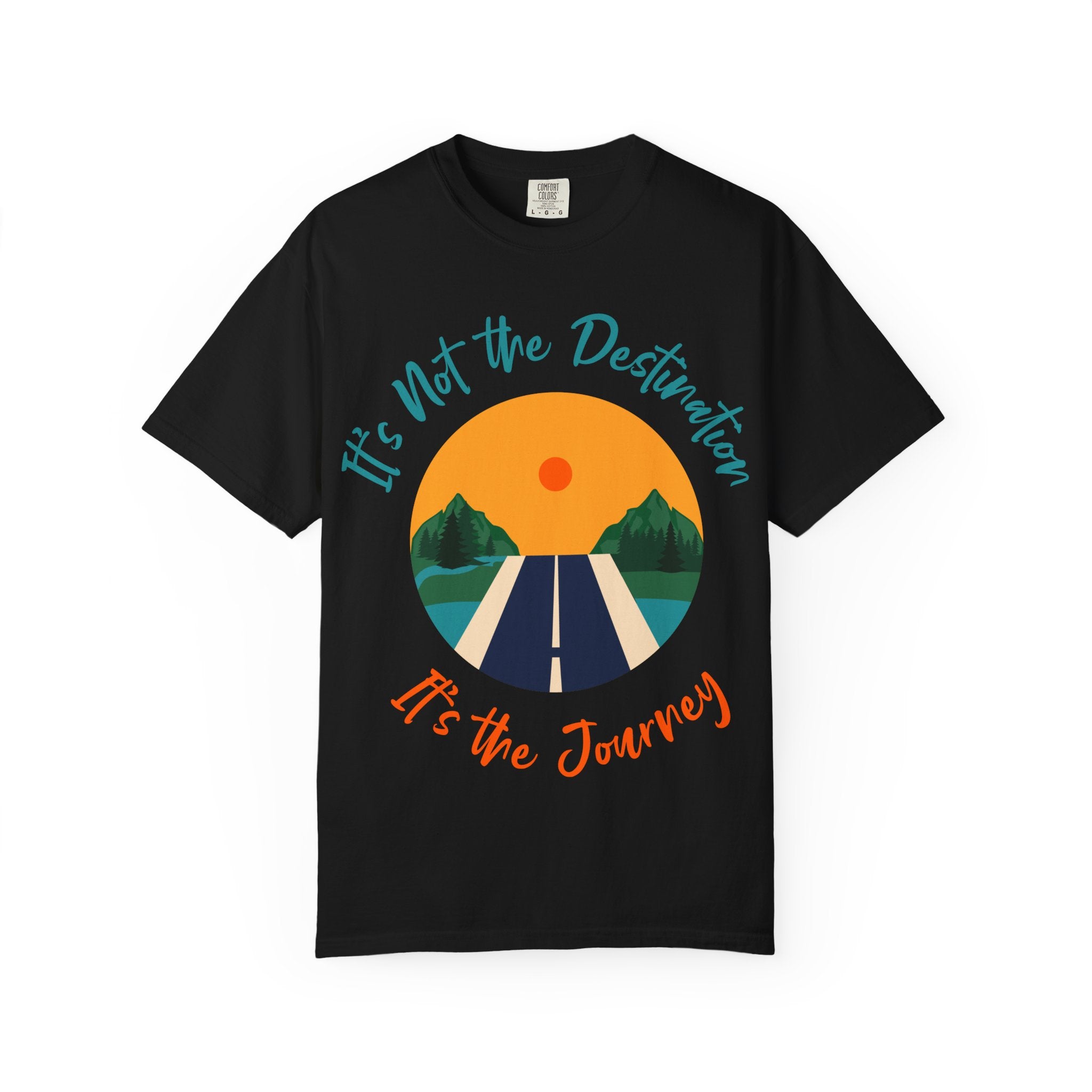 Journey T-Shirt, Motivational Tee, Unisex Graphic Shirt, Travel Quote Top, Adventure Apparel, Road Trip Gift
