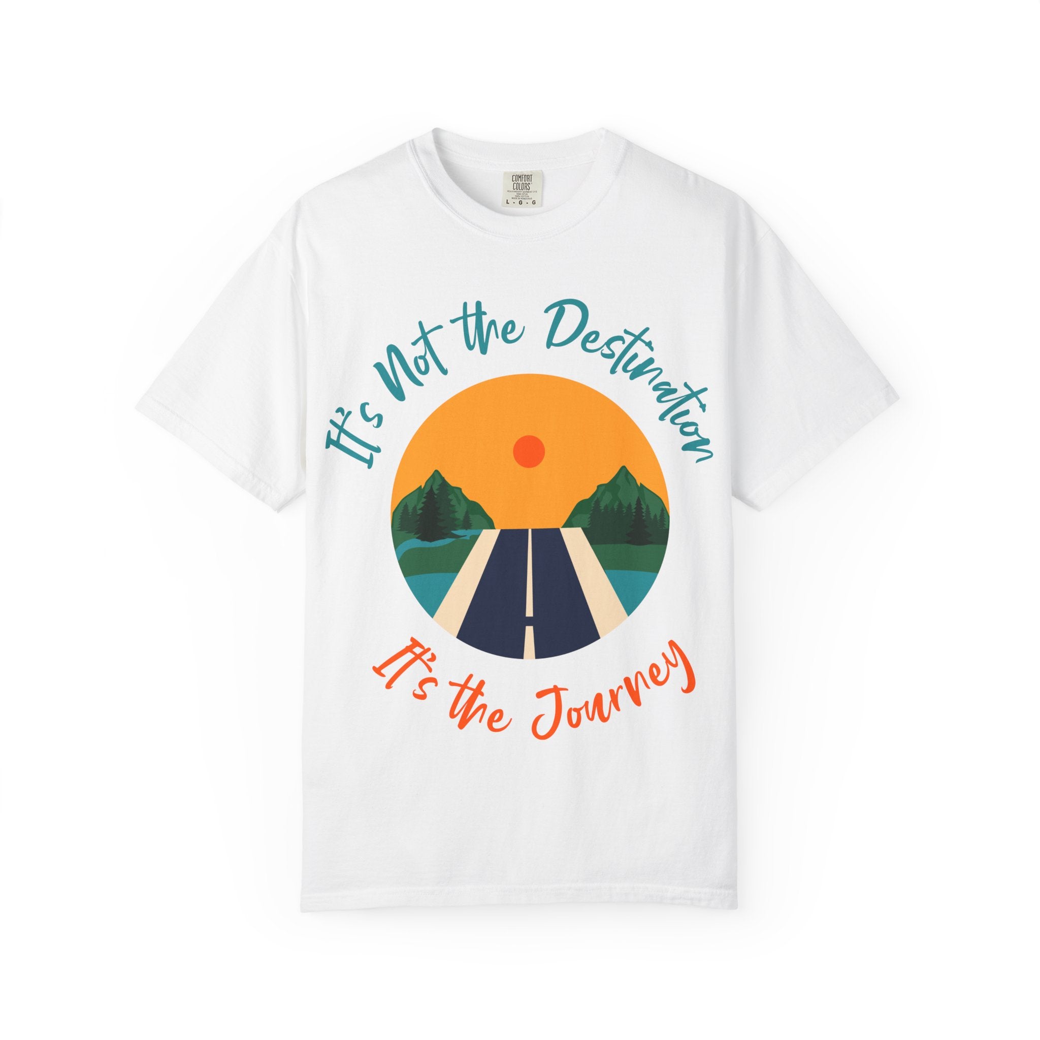 Journey T-Shirt, Motivational Tee, Unisex Graphic Shirt, Travel Quote Top, Adventure Apparel, Road Trip Gift