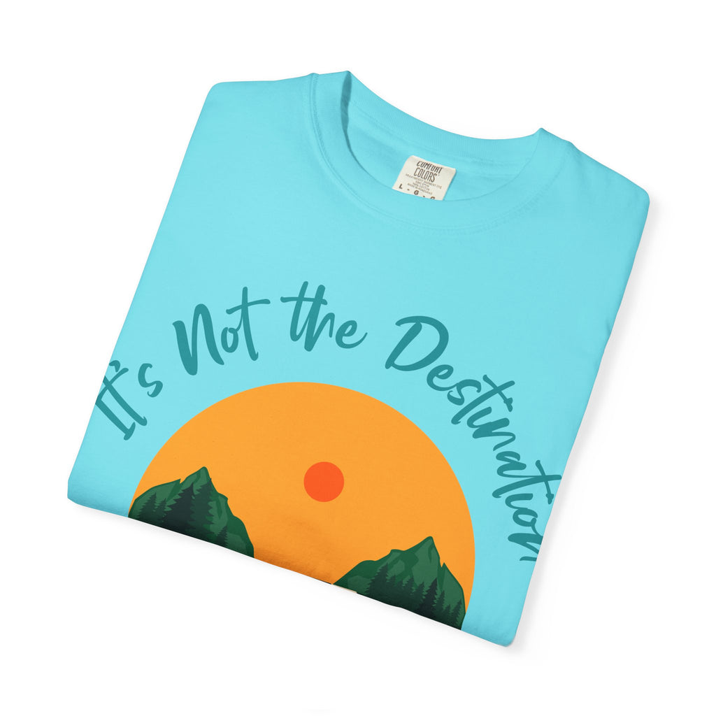 Journey T-Shirt, Motivational Tee, Unisex Graphic Shirt, Travel Quote Top, Adventure Apparel, Road Trip Gift