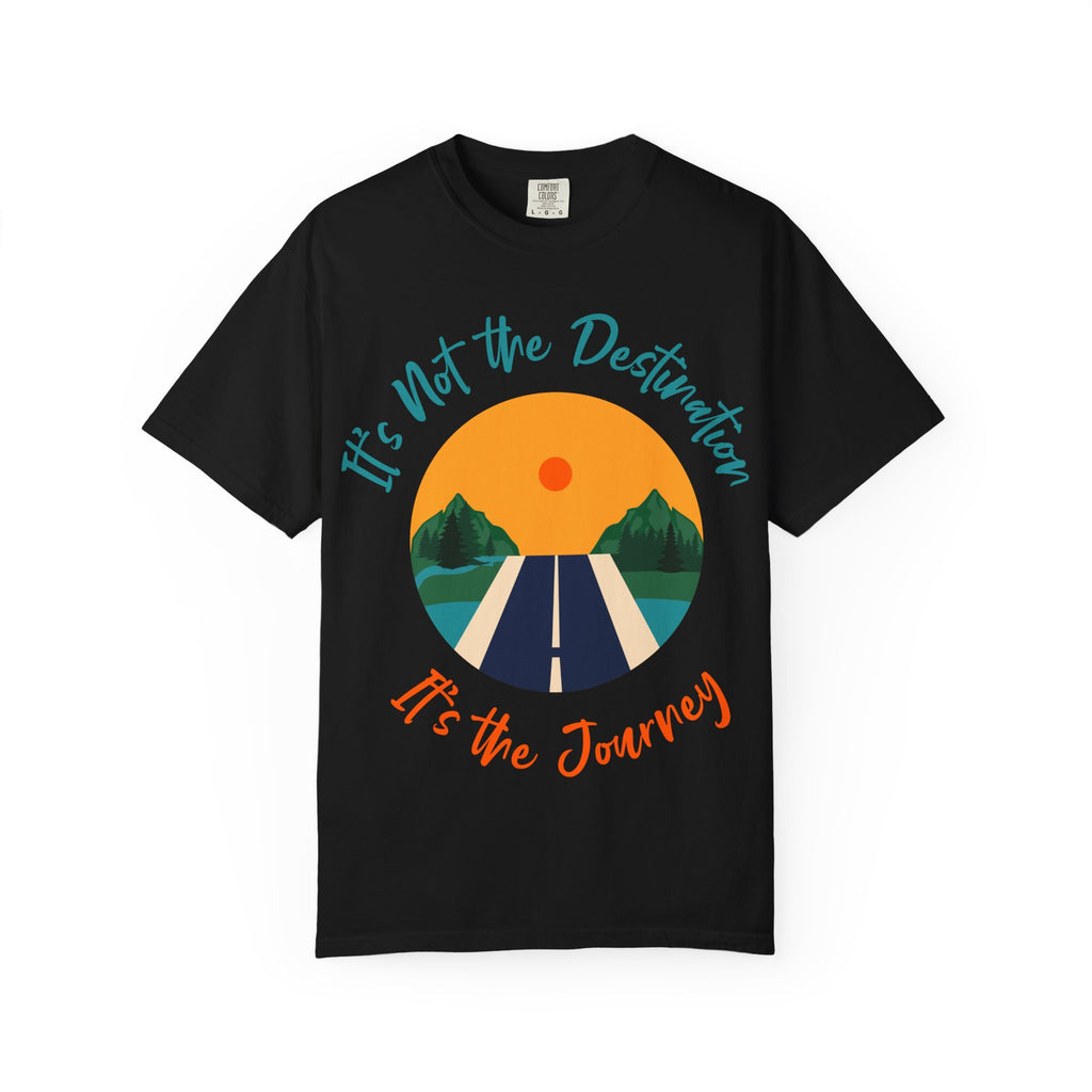 Journey T-Shirt, Motivational Tee, Unisex Graphic Shirt, Travel Quote Top, Adventure Apparel, Road Trip Gift